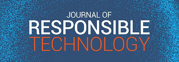 Special Issue of the Journal of Responsible Technology